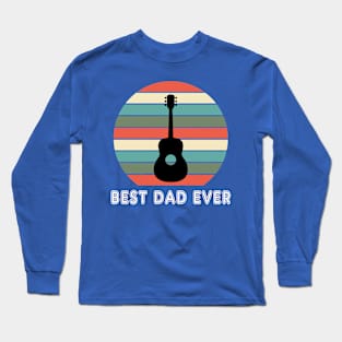 Best dad Ever Long Sleeve T-Shirt